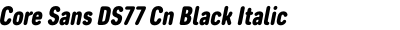 Core Sans DS77 Cn Black Italic